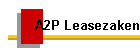 A2P Leasezaken